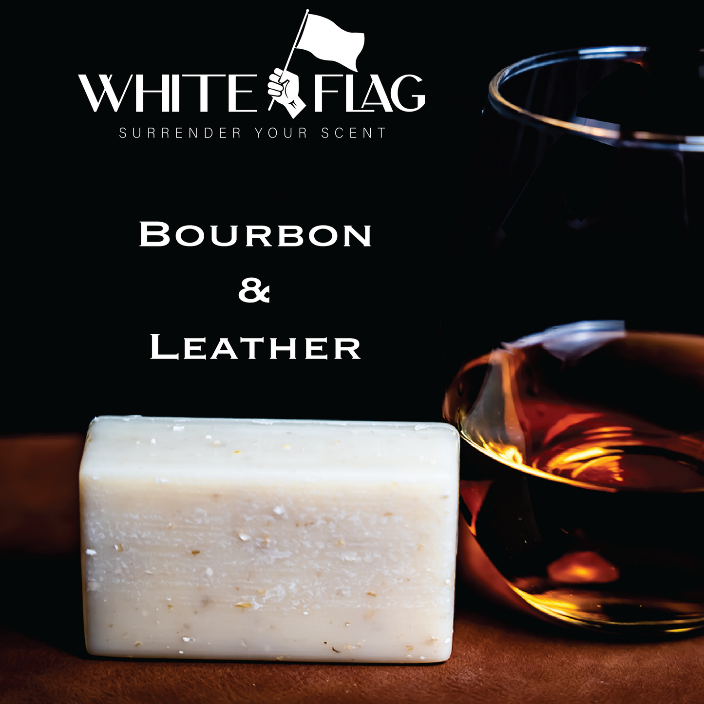 Bourbon and Leather- 3oz Bar